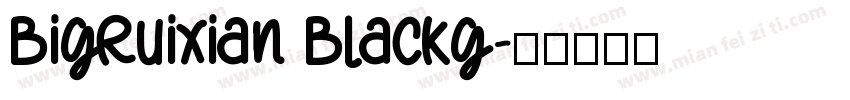 Bigruixian Blackg字体转换